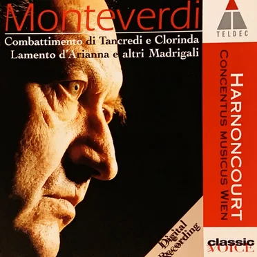 Il combattimento di Tancredi e Clorinda, Lamento d'Arianna ed altri madrigali