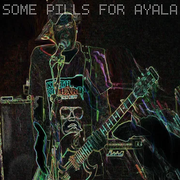 Some Pills for Ayala
