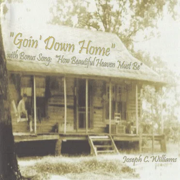 Goin’ Down Home by Joseph C. Williams - album cover