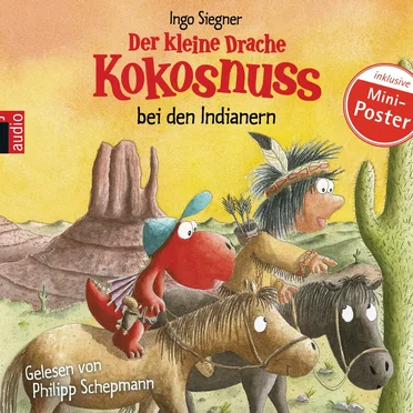 Der kleine Drache Kokosnuss bei den Indianern by Ingo Siegner - album cover