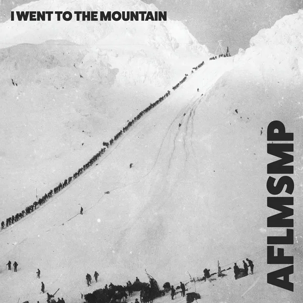 I Went to the Mountain