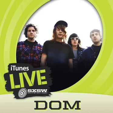 iTunes Live: SXSW by Dom - album cover