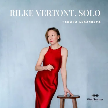 Rilke vertont. Solo by Tamara Lukasheva - album cover