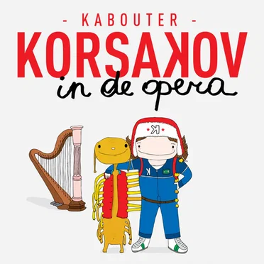 Kabouter Korsakov in de opera by Het Geluidshuis - album cover