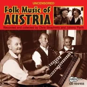 Uncensored Folk Music of Austria by Various Artists - album cover