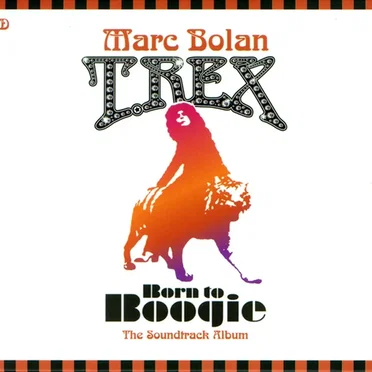 Born to Boogie: The Soundtrack Album