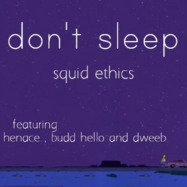 don’t sleep