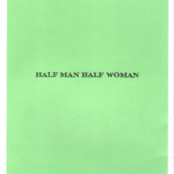 Half Man Half Woman