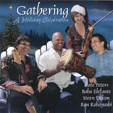 Gathering: A Holiday Celebration