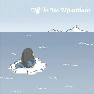 Off To Ice Mountain by We Brought A Penguin - album cover