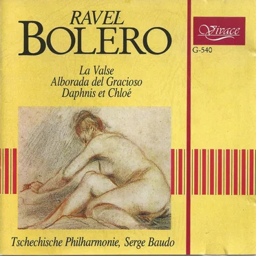 BOLERO, La Valse, Daphnis et Cloé