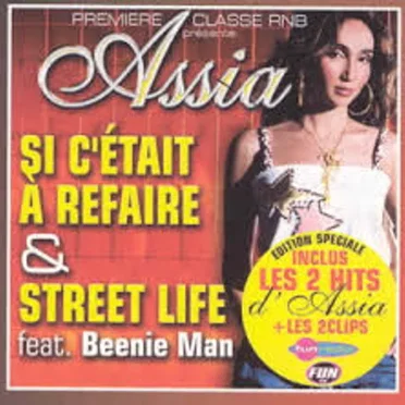 Si c'était à refaire / Street Life by Assia - album cover