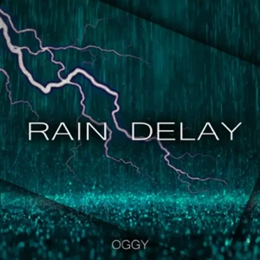 Rain Delay