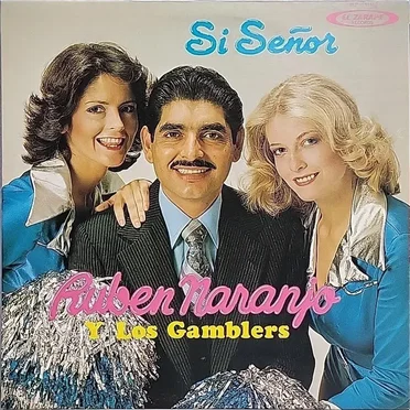 Si señor by Ruben Naranjo y Los Gamblers - album cover