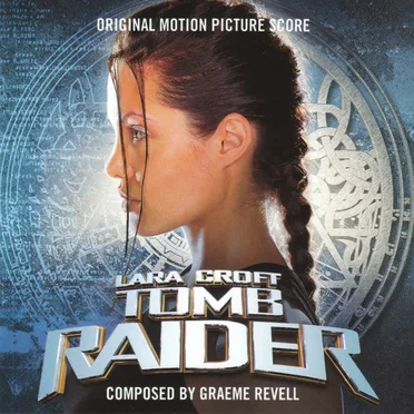 Lara Croft: Tomb Raider (Original Motion Picture Score)