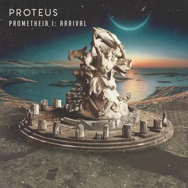 Prometheia I: Arrival by Proteus - album cover