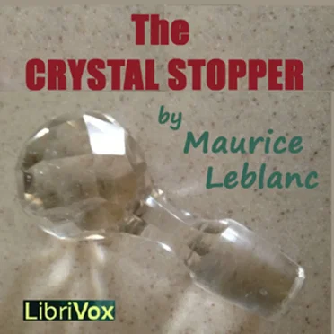 The Crystal Stopper by Maurice Leblanc - album cover