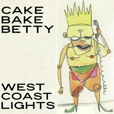 West Coast Lights by Cake Bake Betty - album cover