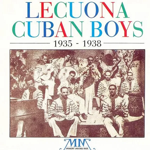Lecuona Cuban Boys: 1935–1938