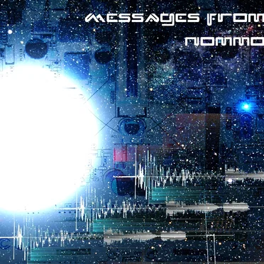 Messages from Nommo