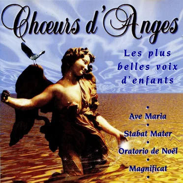 Chœurs d'Anges: Les Plus Belles Voix d'Enfants by Various Artists - album cover