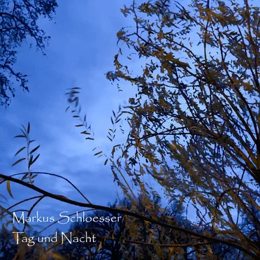 Tag und Nacht