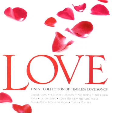 Love: Finest Collection of Timeless Love Songs by Various Artists - album cover