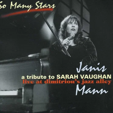 So Many Stars: A Tribute to Sarah Vaughan: Live at Dimitriou’s Jazz Alley