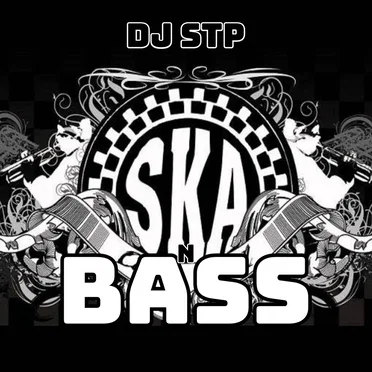 Ska n Bass LP by DJ STP - album cover