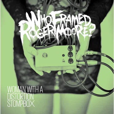 Woman With a Distortion Stompbox