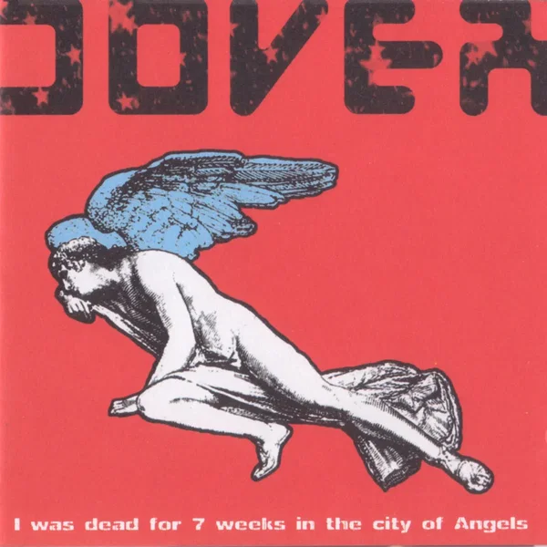 I Was Dead for 7 Weeks in the City of Angels