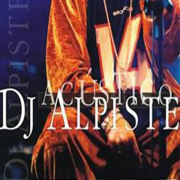 Dj Alpiste - Acústico