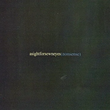 A Sight for Sewn Eyes