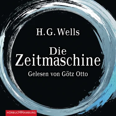 Die Zeitmaschine by H.G. Wells - album cover