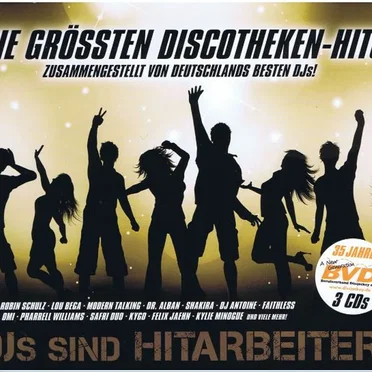 DJs sind Hitarbeiter: Die grössten Discotheken-Hits by Various Artists - album cover