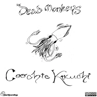 Coochie Kikuchi by The Dead Monkeys - album cover