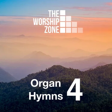 Organ Hymns 4 by The Worship Zone - album cover