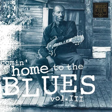 Comin’ Home to the Blues, Vol. III by Various Artists - album cover