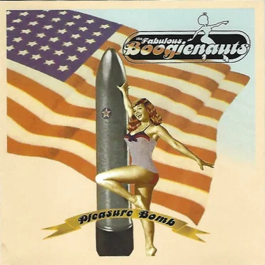 Pleasure Bomb by The Fabulous Boogienauts - album cover