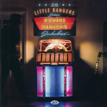 28 Little Bangers From Richard Hawley’s Jukebox by Various Artists - album cover