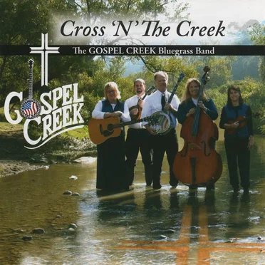 Cross 'N' The Creek