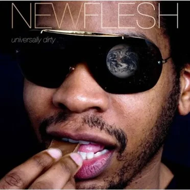 Universally Dirty by New Flesh - album cover