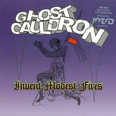 Invent Modest Fires by Ghost Cauldron - album cover