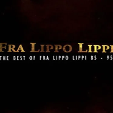 The Best of Fra Lippo Lippi 85–95