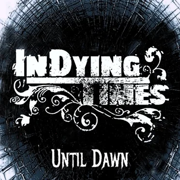 In Dying Times