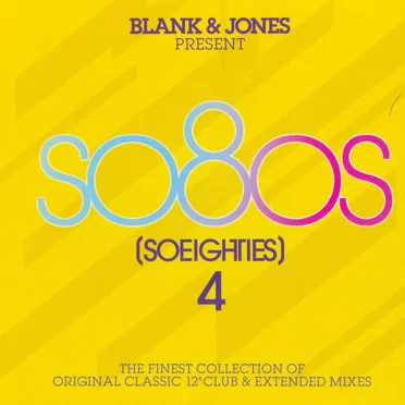Blank & Jones Present So80s (SoEighties) 4
