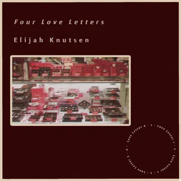 Four Love Letters by Elijah Knutsen - album cover