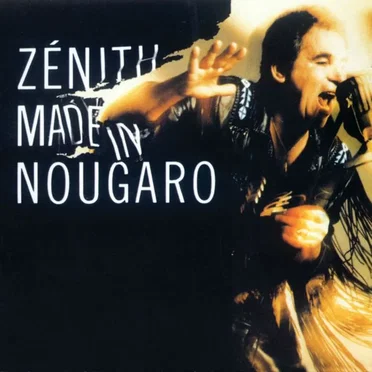 Zénith Made in Nougaro