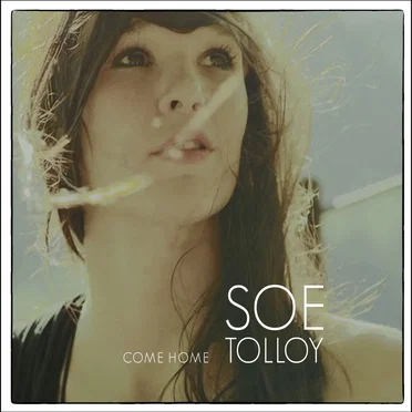 Come Home by Soe Tolloy - album cover