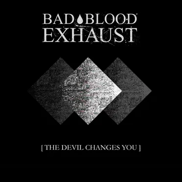 [The Devil Changes You]